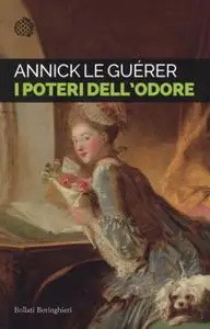 Annick Le Guérer - I poteri dell'odore