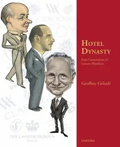 «Hotel Dynasty» by Geoffrey Gelardi