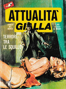Attualità Gialla - Volume 27 - Terrore Tra Le Squillo