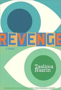 «Revenge» by Taslima Nasrin