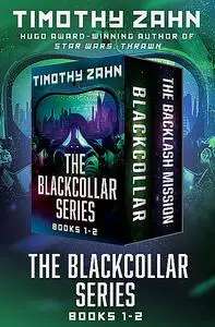 «The Blackcollar Series Books 1–2» by Timothy Zahn