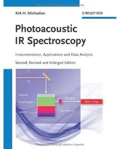 Photoacoustic IR Spectroscopy: Instrumentation, Applications and Data Analysis (2nd edition)