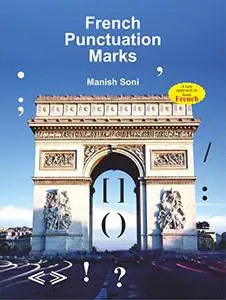 French Punctuation Marks: Punctuation Marks in French