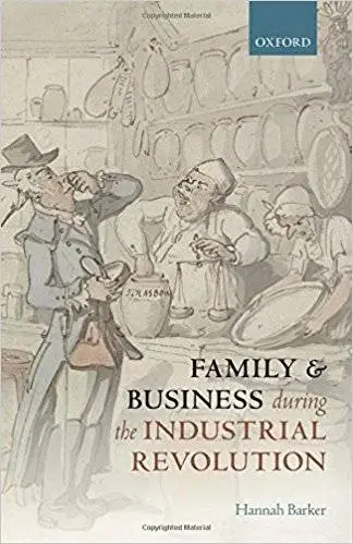 Family and Business during the Industrial Revolution