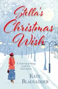 «Stella's Christmas Wish» by Kate Blackadder