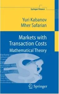 Markets with Transaction Costs: Mathematical Theory [Repost]