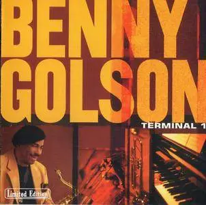 Benny Golson - Terminal 1 (2004)