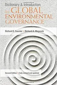 Dictionary and Introduction to Global Environmental Governance (Repost)