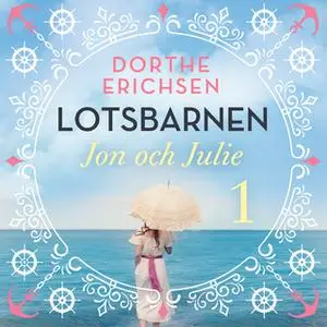 «Jon och Julie» by Dorthe Erichsen