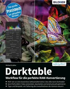 Michael Gradias - Darktable - Workflow für die perfekte RAW-Konvertierung