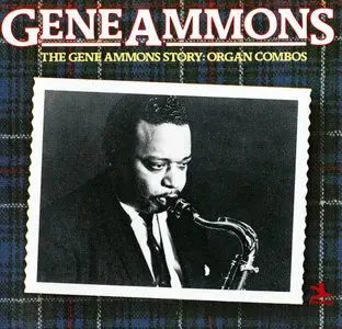 Gene Ammons - The Gene Ammons Story.  Organ Combos (1977) {Prestige}