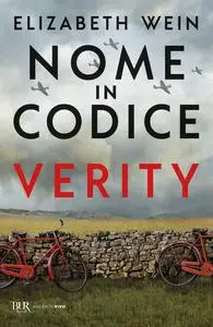 Elizabeth Wein - Nome in codice Verity