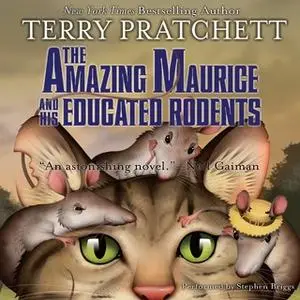 «The Amazing Maurice and His Educated Rodents» by Terry Pratchett