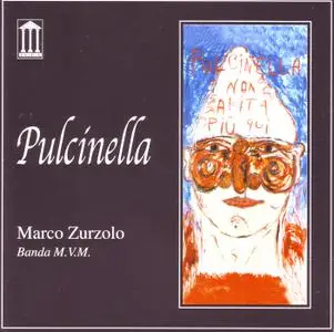 Marco Zurzolo, Banda M.V.M. - Pulcinella (2002)