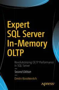 Expert SQL Server In-Memory OLTP, Second Edition