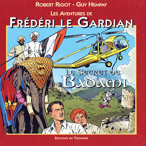 Frédéri Le Gardian - Tome 5 - Le Secret de Badami