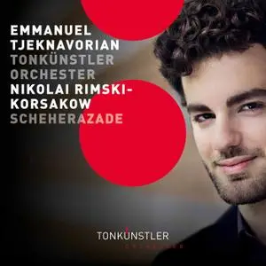 Emmanuel Tjeknavorian & Tonkünstler-Orchester - Glinka, Rimski-Korsakow & Borodin: Orchestral Works (2021)