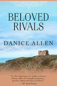 «Beloved Rivals» by Danice Allen