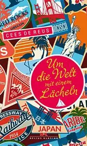 Um die Welt mit einem Lächeln