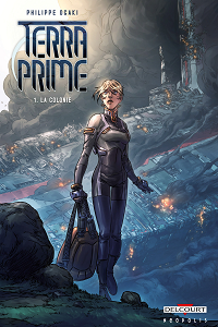 Terra Prime - Tome 1 - La Colonie