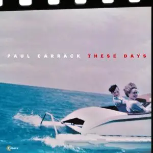 Paul Carrack - These Days (2018)