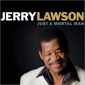 Jerry Lawson - Just A Mortal Man (2015)