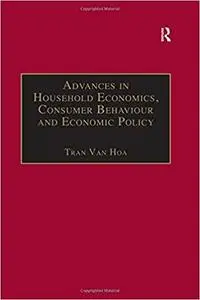 Advances in Household Economics, Consumer Behaviour and Economic Policy