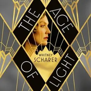 «The Age of Light» by Whitney Scharer