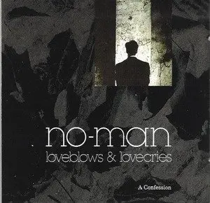 No-Man – Loveblows And Lovecries