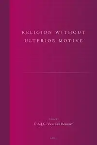 Religion without Ulterior Motive  [Repost]