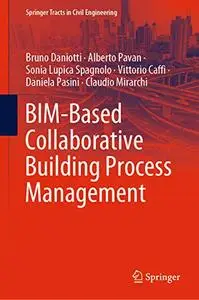 BIM-Based Collaborative Building Process Management