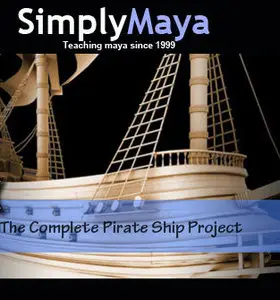 SimplyMaya - The Complete Pirate Ship Project