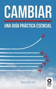 «Cambiar» by Isaac López Pita