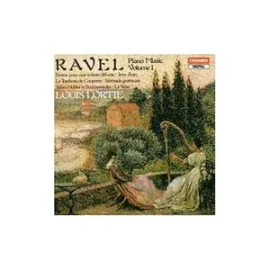Louis Lortie-Ravel Piano Music  Vol. 1
