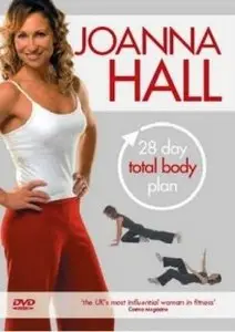 Joanna Hall  - 28 Day Total Body Plan (2004)  