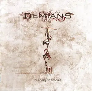 Demians - Building An Empire (2008)