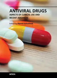 Antiviral Drugs – Aspects of Clinical Use and Recent Advances by Patrick Arbuthnot