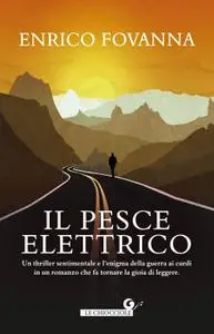 Enrico Fovanna - Il pesce elettrico