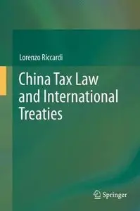 Chinese Tax Law and International Treaties (Repost)