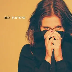 Bully - Lucky For You (2023) [Official Digital Download 24/48]