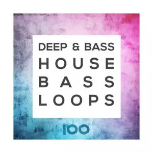 100 Deep and Bass House Bass Loops WAV