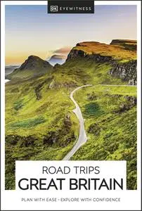 DK Eyewitness Road Trips Great Britain (DK Eyewitness Travel Guide)