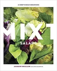 Mixt Salads: A Chef's Bold Creations