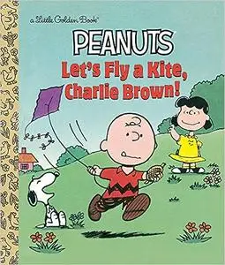 Let's Fly a Kite, Charlie Brown!