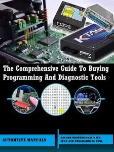 The Comprehensive Guide To Buying Programming And Diagnostic Tools