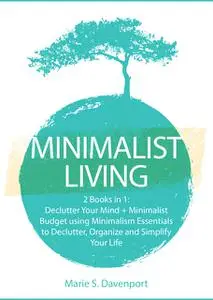 «Minimalist Living» by Marie S. Davenport