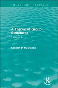 A Theory of Group Structures