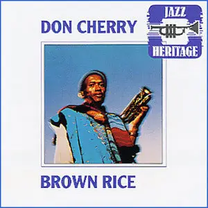 Don Cherry - Brown Rice (1975)