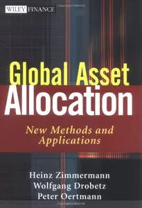 Global Asset Allocation: New Methods and Applications (Wiley Finance) (Repost)
