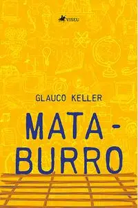 «Mata-burro» by Glauco Keller